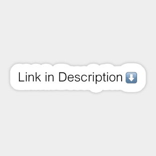 Link in Description Sticker